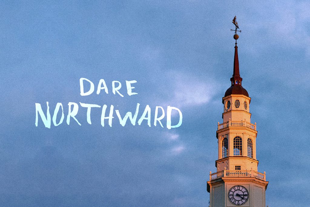 The top half of Miller Library with text next to it that reads Dare Northward.